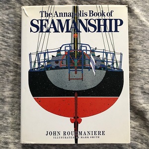 The Annapolis Book of SEAMANSHIP